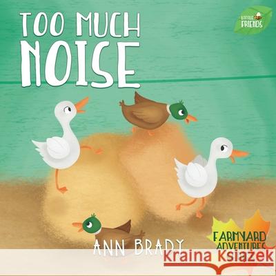 Too Much Noise Ann Brady   9781912472338 Wordcatcher Publishing - książka