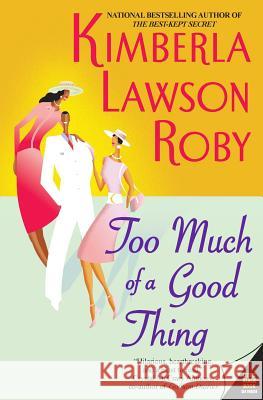 Too Much of a Good Thing Kimberla Lawson Roby 9780060568504 Avon Books - książka