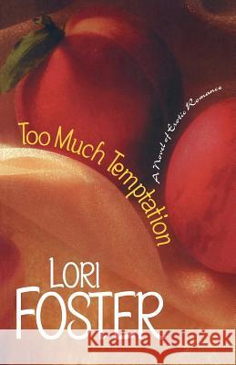 Too Much Temptation L.Foster 9780758200846 Kensington Publishing - książka