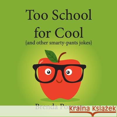 Too School for Cool Brenda Ponnay 9781532427039 Xist Publishing - książka