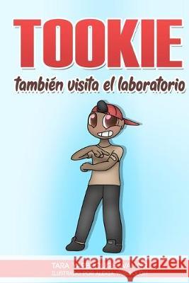 Tookie También Visita el Laboratorio Yarbrough Walker, Tara 9781687795748 Independently Published - książka