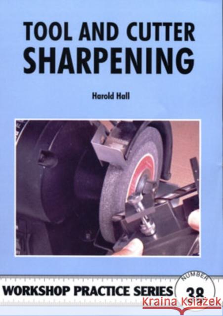 Tool & Cutter Sharpening Harold Hall 9781854862419 Special Interest Model Books - książka