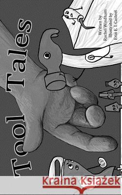 Tool Tales Rachel Windham Erin E. I. Casteel 9781495225673 Createspace - książka