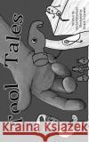Tool Tales Rachel Windham Erin E. I. Casteel 9781495225673 Createspace