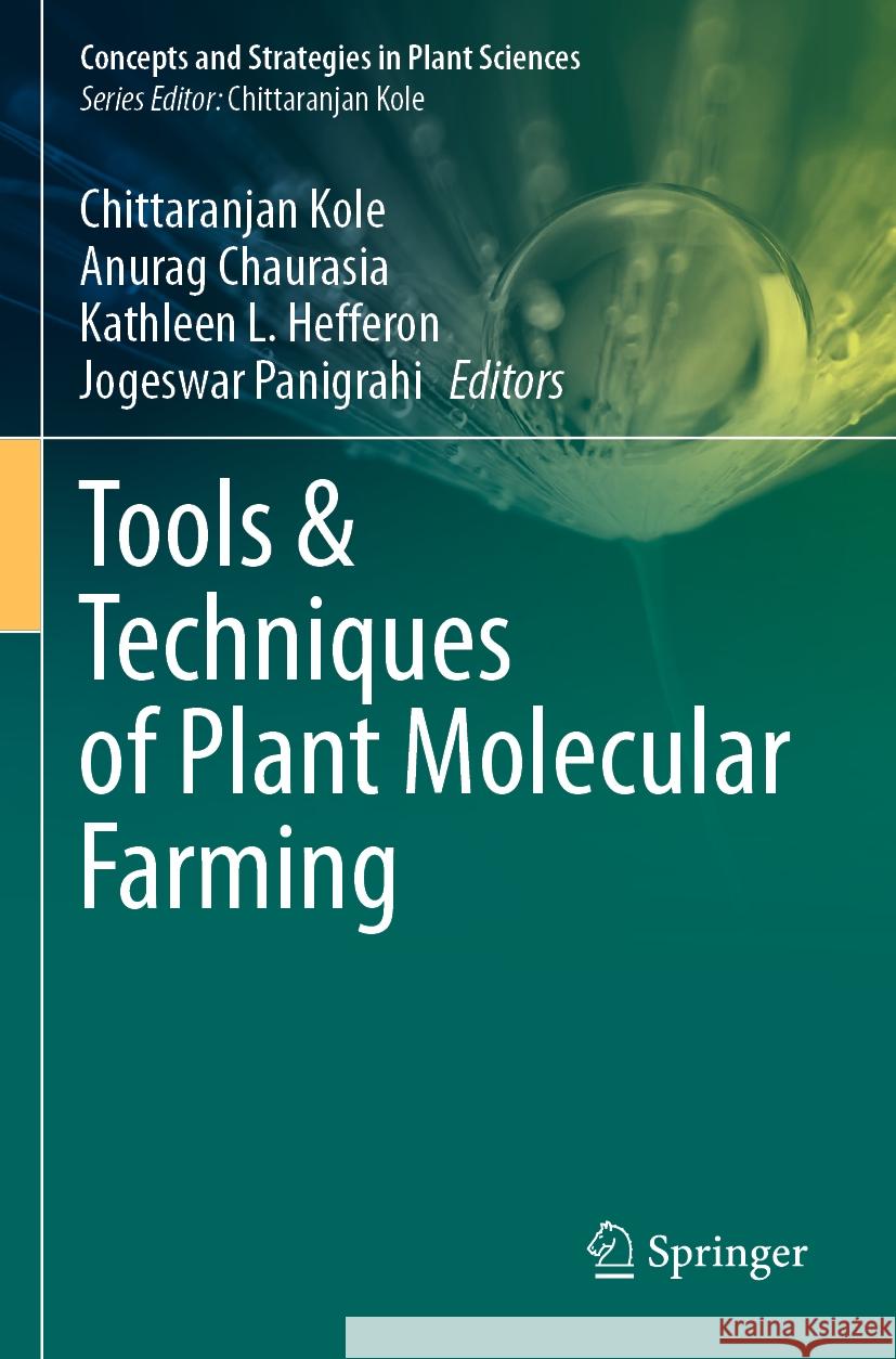 Tools & Techniques of Plant Molecular Farming  9789819948611 Springer Nature Singapore - książka