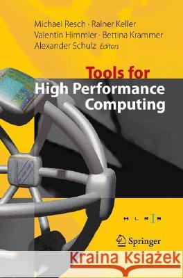 Tools for High Performance Computing: Proceedings of the 2nd International Workshop on Parallel Tools for High Performance Computing, July 2008, Hlrs, Keller, Rainer 9783540685616 Springer - książka