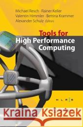 Tools for High Performance Computing: Proceedings of the 2nd International Workshop on Parallel Tools for High Performance Computing, July 2008, Hlrs, Keller, Rainer 9783642088087 Not Avail - książka