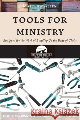 Tools for Ministry Matthew Allen 9781964805573 Spiritbuilding.com - książka