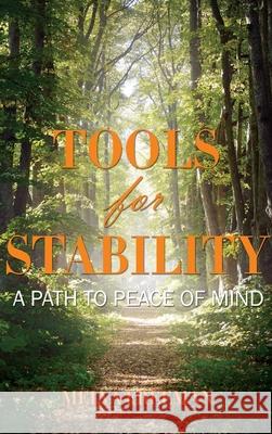 Tools for Stability: A Path to Peace of Mind Melva Freeman 9781954341630 Writers Branding LLC - książka