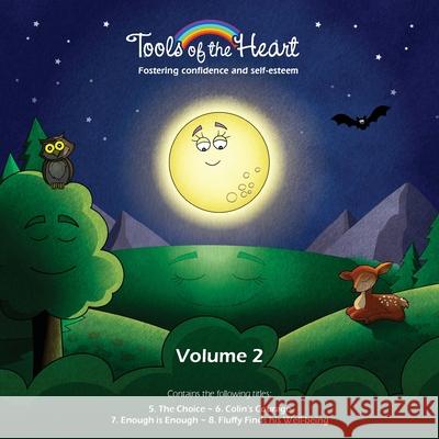 Tools of the Heart (vol. 2): Fostering Confidence and Self-esteem Arguin, Patrick 9782981755537 Tools of the Heart - książka