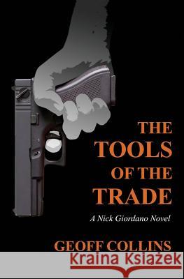 Tools of the Trade Geoff Collins 9781948046329 A&J Publishing - książka