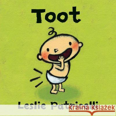 Toot Leslie Patricelli Leslie Patricelli 9780763663216 Candlewick Press (MA) - książka