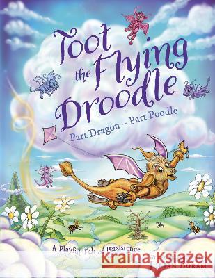 Toot the Flying Droodle: Activity Book Boram 9781739463212 Rainbowdrop Enterprises - książka