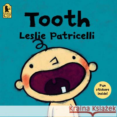 Tooth Leslie Patricelli Leslie Patricelli 9781536216011 Candlewick Press (MA) - książka