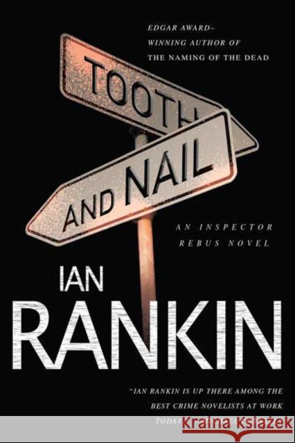 Tooth and Nail: An Inspector Rebus Novel Ian Rankin 9780312545260 St. Martin's Minotaur - książka