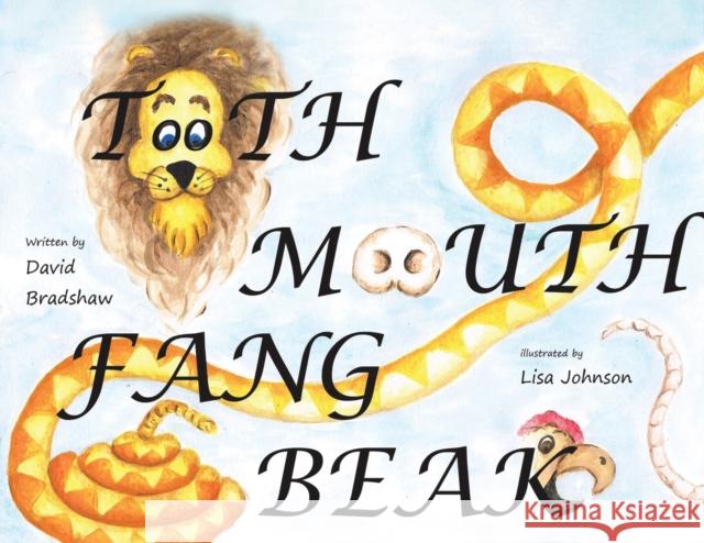 Tooth Mouth Fang Beak David Bradshaw 9781398411517 Austin Macauley Publishers - książka