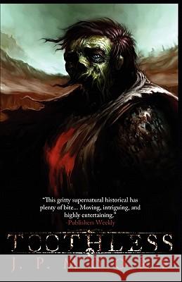 Toothless J.P. Moore 9781897492185 Dragon Moon Press - książka