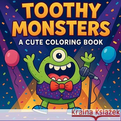 Toothy Monsters - A Cute Coloring Book Chris Martin 9782066584526 Chris Martin - książka