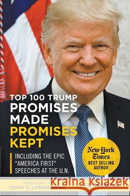 Top 100 Trump Promises Made Promises Kept Ed Martin, Jordan Henry 9781949718072 Skellig America - książka