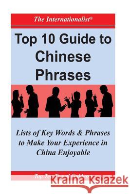 Top 10 Guide to Chinese Phrases Patrick W. Nee 9781478178415 Createspace - książka