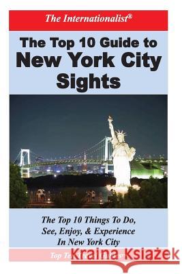 Top 10 Guide to Key New York City Sights Patrick Nee 9781477496602 Createspace - książka