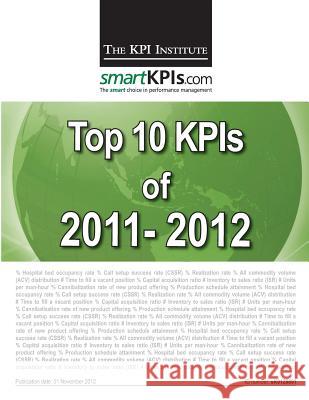 Top 10 KPIs of 2011-2012 Smartkpis Com 9781482599329 Createspace - książka
