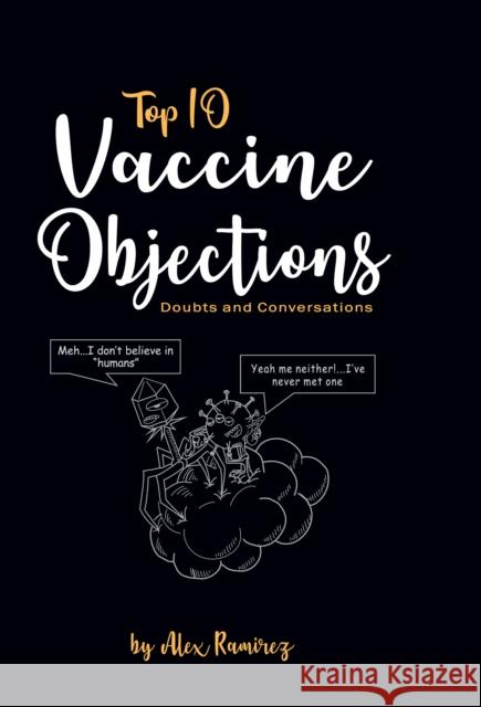 Top 10 Vaccine Objections: Doubts and Conversations Alex Ramirez 9781785275395 Anthem Press - książka