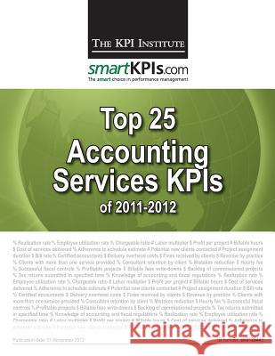 Top 25 Accounting Services KPIs of 2011-2012 Smartkpis Com 9781483968698 Createspace - książka