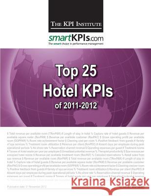 Top 25 Hotel KPIs of 2011-2012 Smartkpis Com 9781482549324 Createspace - książka