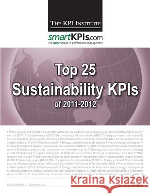 Top 25 Sustainability KPIs of 2011-2012 Smartkpis Com 9781482599282 Createspace - książka