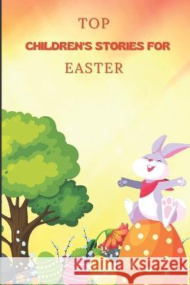 Top Children's Stories for Easter Marcus Simon   9798374586541 Independently Published - książka