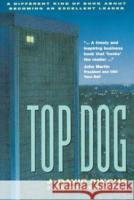 Top Dog J. David Pincus J. Nicholas Debonis John Martin 9780070501881 McGraw-Hill Companies - książka