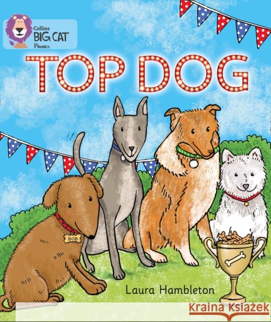 TOP DOG: Band 02a/Red a Laura Hambleton 9780007507924 HarperCollins Publishers - książka