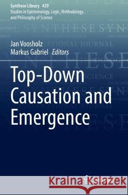 Top-Down Causation and Emergence  9783030719012 Springer International Publishing - książka