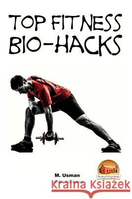 Top Fitness Bio-hacks Davidson, John 9781511511292 Createspace - książka
