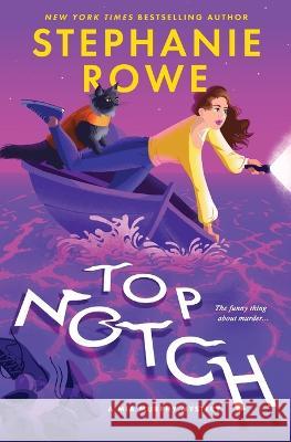 Top Notch Stephanie Rowe 9781959845010 Authenticity Playground, LLC - książka