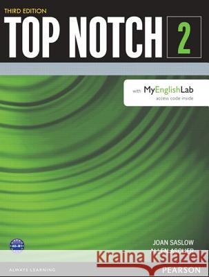 Top Notch 2 Student Book with MyEnglishLab Allen Ascher Joan Saslow 9780133542776 Pearson Education ESL - książka