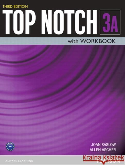 Top Notch 3 Student Book/Workbook Split A Ascher, Allen 9780133810578  - książka
