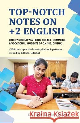 Top-Notch Notes on +2 English Ajoy Kumar Panda 9788197680823 Taneesha Publishers - książka