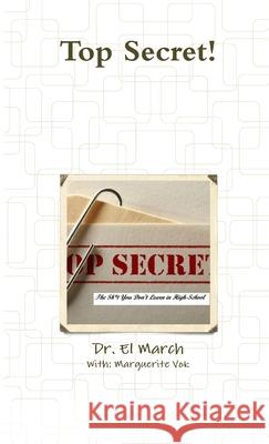 Top Secret! El March 9781300312079 Lulu.com - książka