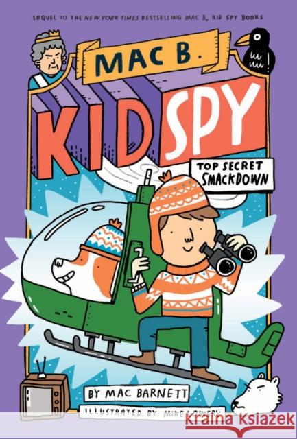 Top Secret Smackdown (Mac B., Kid Spy #3) Mac Barnett, Mike Lowery 9780702310980 Scholastic - książka