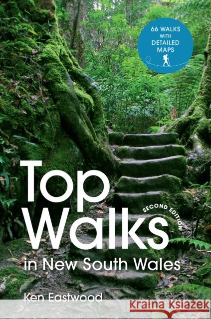 Top Walks in New South Wales 2nd edition Ken Eastwood 9781741178265 Hardie Grant Explore - książka