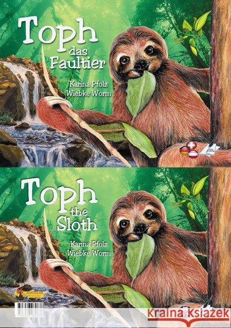 Toph das Faultier / Toph the sloth Pfolz, Karina; Worm, Wiebke 9783966980838 Nova MD - książka