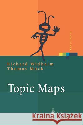 Topic Maps: Semantische Suche Im Internet Widhalm, Richard 9783642625947 Springer - książka