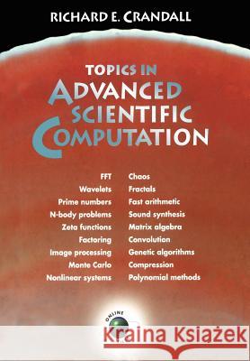 Topics in Advanced Scientific Computation Richard E. Crandall 9781461275077 Springer - książka