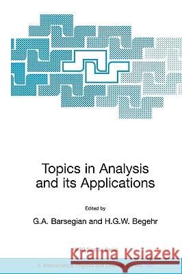 Topics in Analysis and Its Applications Barsegian, Grigor A. 9781402020636 Kluwer Academic Publishers - książka