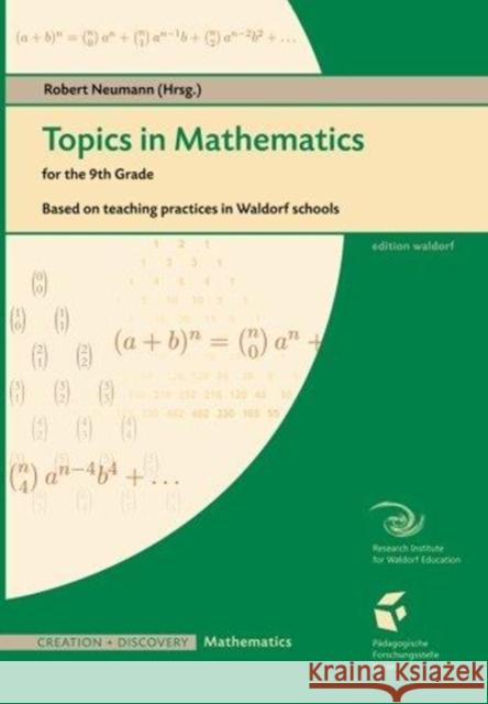 Topics in Mathematics for the Ninth Grade Robert Neumann 9783939374305 Waldorf Publications - książka