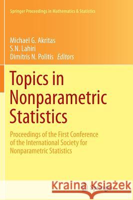 Topics in Nonparametric Statistics: Proceedings of the First Conference of the International Society for Nonparametric Statistics Akritas, Michael G. 9781493945818 Springer - książka