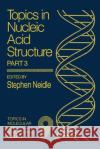 Topics in Nucleic Acid Structure: Part 3 Neidle, Stephen 9781349063802 Palgrave MacMillan