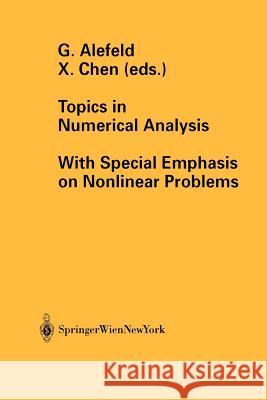 Topics in Numerical Analysis: With Special Emphasis on Nonlinear Problems Alefeld, G. 9783211836736 Springer Vienna - książka